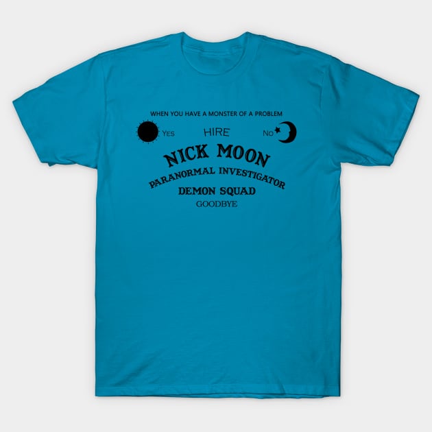Nick Moon, Paranormal Investigator T-Shirt by Fighting Owl Films 